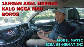 Tutorial Cara Nyetir Mobil Matic Agar Irit BBM