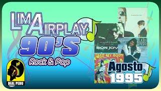 LIMA AIRPLAY 90'S (ROCK & POP) - AGOSTO 1995