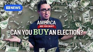 Can you buy a US election? | America, Are You OK? Part 5