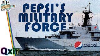 Why Pepsi Had its Own Military | Tales From the Bottle