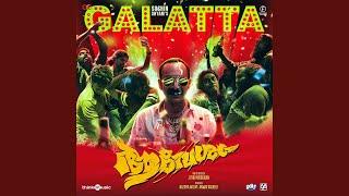 Galatta (From "Aavesham")