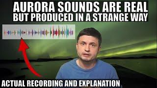 Exploring Aurora Sound Phenomenon With Recordings and New Analysis