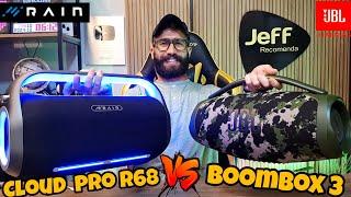 RAIN CLOUD PRO R68 Vs JBL BOOMBOX 3: Foi de LAPADA?! Qual é a melhor Caixa de som?