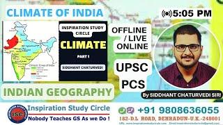 INDIAN GEOGRAPHY | CLIMATE OF INDIA / भारत की जलवायु  | Siddhant Sir | UPSC - IAS - PCS