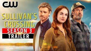 Sullivan's Crossing Season 3 Trailer | Sullivan's Crossing | Season 3 | TRAILER