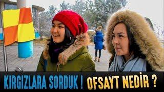 #SezBilTV Alper'in Mikrofonu-Kırgızlara Ofsayt Nedir Diye Sorduk !!!