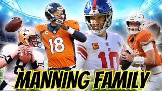 Manning Dynasty: Are they ACTUALLY the Greatest Family in NFL History?