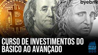  Aula 01 - Curso de Investimentos do Básico ao Avançado