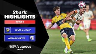 Central Coast Mariners v Adelaide United - Shark Highlights | Isuzu UTE A-League 2024-25 | Round 08