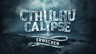 Cthulhucalypse - 1 - Erwachen