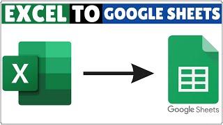 How to Convert Excel to Google Sheets