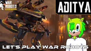 Let's play War Robots • Mastered YT Aditya | War Robots