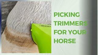 Pick the best trimmers for your horse!