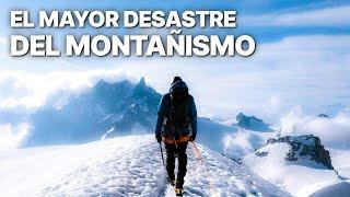 El Mayor Desastre del Montañismo | Escalada al Everest | Documental de aventura