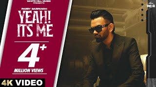 Yeah! Its Me (Official Video) Parry Sarpanch | Punjabi Songs 2023 | Punjabi Songs This Week