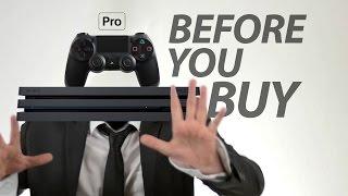 PS4 Pro - Before You Buy