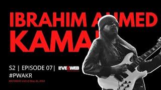 Podcast with A.K. Rahul | S02E07 | Ibrahim Ahmed KAMAL | Live2web Originals