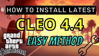 Latest and New Cleo 4.4 for Gta Sa Tutorial | Cleo 4 installation tutorial | gta san andreas mod