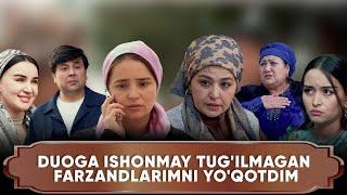 IBRATLI SABOQLAR - DUOGA ISHONMAY TUG'ILMAGAN FARZANDLARIMNI YO'QOTDIM