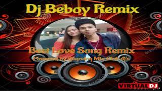 BEST NONSTOP LOVE SONG REMIX - BATTLE REMIX  {Remix by Dj Beboy }