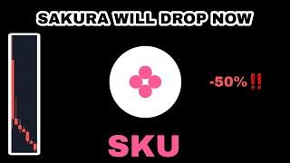 SKU COIN CRASH NOW‼️ SAKURA CRYPTO PRICE TODAY‼️ SAKURA FINANCE -50% DROP