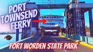 Port Townsend Ferry - Fort Worden State Park - Historic Downtown