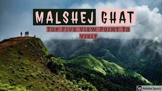 Malshej Ghat In Monsoon | Top Five Places To Visit In Malshej Ghat |Must Visit Place In Maharashtra