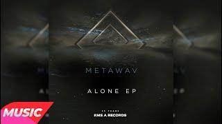 Metawav. - Alone (Original Mix)