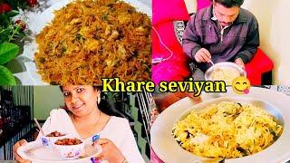 Aaj breakfast me Bane khare seviyan || Bindass sufiya vlogs || daily vlog || khare seviyan recipe ||