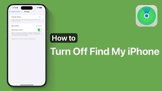 How To Turn Off Find My On iPhone | Disable Find My iPhone 16 | iOS 18