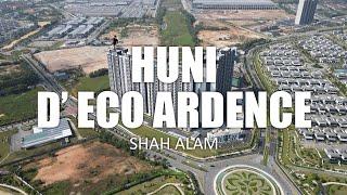 PROPERTY REVIEW #311 | HUNI D'ECO ARDENCE, SHAH ALAM