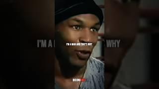 Mike Tyson talks about masculinity