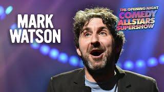 Mark Watson – 2022 Opening Night Comedy Allstars Supershow