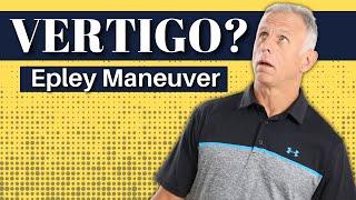 Epley Maneuver for Vertigo: EZ Step-by-Step (Right vs. Left Side) BPPV