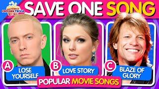  SAVE ONE SONG - Popular Movie Songs ️ | Music Quiz | Choose Your Favorite Song