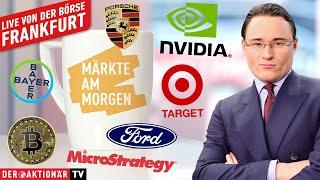 Märkte am Morgen: Bayer, Porsche AG, Bitcoin, MicroStrategy, Nvidia, Ford, Target