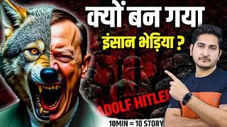 इंसान क्यों बन गया भेड़िया ??How Hitler Rise to Power, Adolf Hitler Story, Rajnikant Sharma Hindi