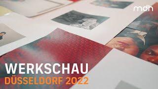 MDH Werkschau | Düsseldorf 2022