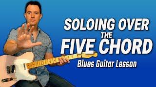 Soloing Over the Five Chord in Blues - Guitar Lesson