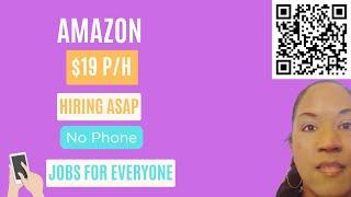Amazon Hiring ASAP - $19/Hour (no degree) No Phone job - Bonuses!