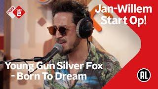 Young Gun Silver Fox - Born To Dream | NPO Radio 2