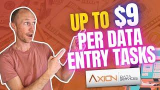 Up to $9 Per Data Entry Task - Axion Data Entry Services Review (Is It Worth It?)