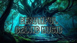 Celtic Music | Beautiful Celtic Music | Traditional Irish Music | Celtic Fantasy