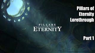 Pillars of Eternity Lorethrough Part 1 - Character Creation and Caravan