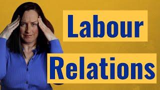 Labour Relations