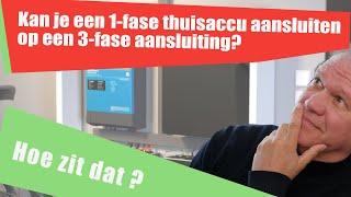 95  Kan je een 1 fase thuisbatterij aansluiten op een 3 fase aansluiting?