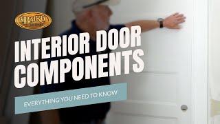 Breaking Down Interior Door Components (Shop Talk)