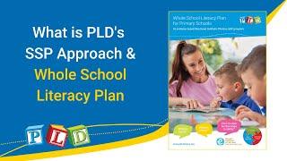 What is PLD's SSP Approach & Whole School Literacy Plan