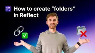 How to use "folders" in Reflect