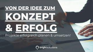 Von der Idee zum Konzept - digitale Projekte planen & umsetzen